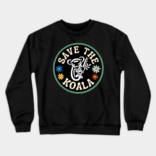 Retro Australian Save The Koalas Day National Koala Day Save Australian Animals Badge Crewneck Sweatshirt